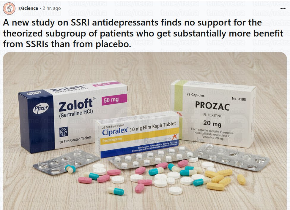 Учёные выяснили что популярные антидепрессанты СИОЗС Zoloft Prozac Cipralex и т д практически не оказывают эффекта при депрессии В США провели крупнейшее в истории открытое исследование антидепрессантов Его целью было максимально приблизить научные данные к реальной практике пациенты проходили лечение в обычных клиниках получая реальные препараты Согласно результатам эффективность антидепрессантов оказалась гораздо скромнее чем принято думать После первого курса ремиссии достигали только около 1 3 пациентов На последующих курсах эффективность кратно снижалась а значительная часть людей так и не достигала ремиссии даже после нескольких смен препаратов Заметный эффект был отмечен только у пациентов с тяжёлой депрессией Таким образом антидепрессанты СИОЗС уменьшают проявления депрессии и тревоги но делают очень ограничено а при обычной депрессии их эффект почти неотличим от плацебо r science