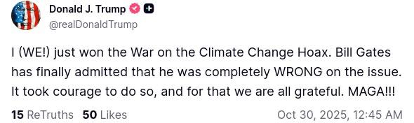 Дональд Трамп заявил что победил глобальное потепление По словам Трампа он убедил Билла Гейтса в том что тот был неправ в мистификациях об изменении климата