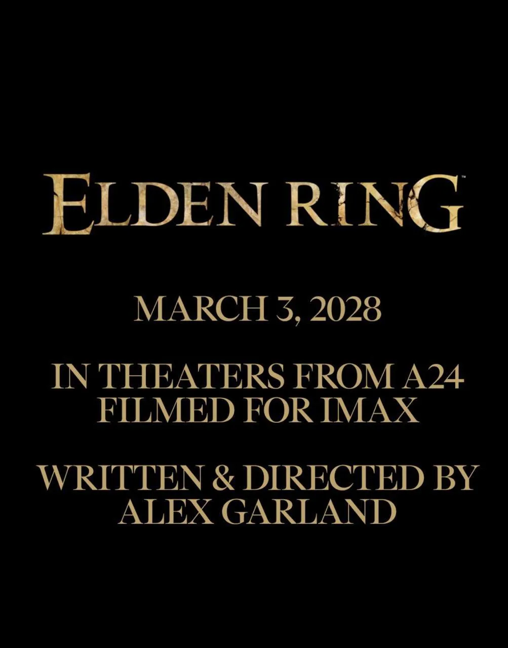Студия А24 анонсировала дату премьеры фильма по Elden Ring 3 марта 2028 года Им занимается режиссёр Алекс Гарленд Из машины Падение империи Аннигиляция который ранее лично отправлялся в Японию со своей большой презентацией чтобы получить одобрение на экранизацию