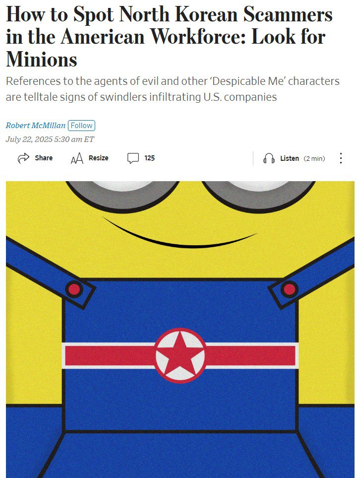 ФБР вычисляют шпионов из КНДР по любви к миньонам В сети нашли материалы киберэкспертов именно в кейсах с северокорейскими хакерами всё чаще всплывают одинаковые детали странная тяга к Гадкому я Миньоны на аватарках ники персонажей из мультфильма и отсылки к мультфильму в GitHub и Telegram со временем это стало устойчивым паттерном и тревожным сигналом Один из удалённых айтишников потратил 1 5 часа на чтение разбора злодеев из мультика с рабочего ноутбука ФБР также обнаружило что корейские кибервзломщики часто используют слово GRU имя главного персонажа и связало это с русской службой ГРУ