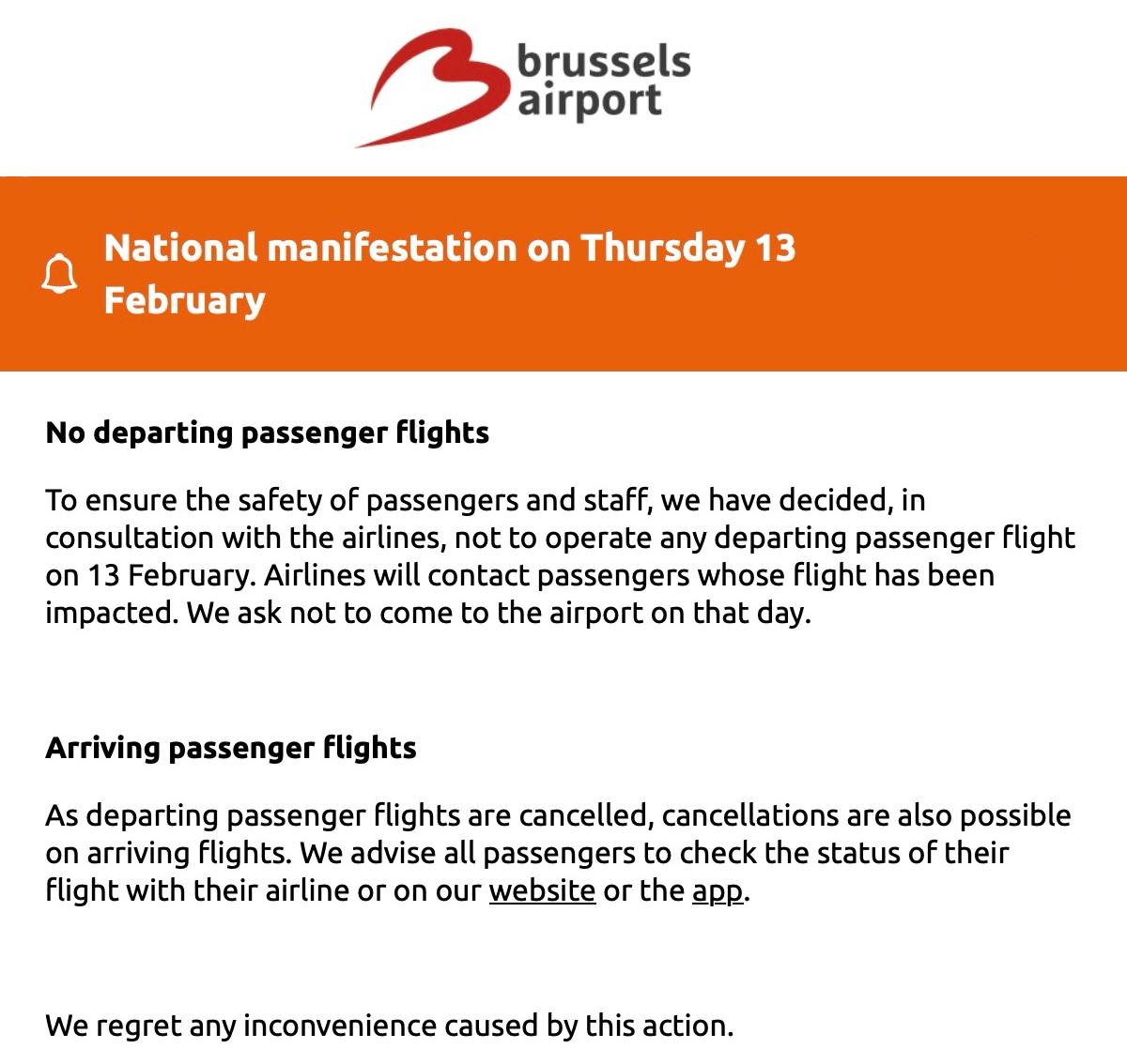 Главный аэропорт Брюсселя  BRU  отменил вылеты всех рейсов 13 февраля   В этот день в Бельгии пройдет общенациональная забастовка.   В сообщении воздушной гавани подчеркивается, что проблемы могут быть и с прибывающими рейсами, возможны и отмены. Пассажирам рекомендовано уточнять обстановку в авиакомпаниях или на веб-сайте брюссельского аэропорта.      - Подпишись!