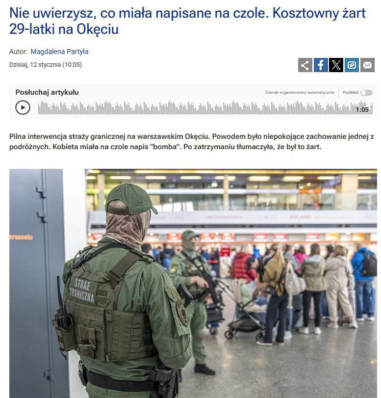 В аэропорту в Польше с рейса сняли украинку которая написала у себя на лбу бомба RFM24 В воскресенье 11 января пограничники работающие в аэропорту Окенце получили сообщение от службы безопасности о том что в зале регистрации находится женщина со словом бомба на лбу Оказалось это 29 летняя украинка ожидающая рейса в Цюрих сообщает издание Правоохранители провели личный досмотр женщины и проверили её багаж Опасных предметов обнаружено не было Украинка заявила что написала надпись на лбу помадой в шутку Женщина была снята с рейса в Цюрих и заплатила штраф в 500 злотых НАШИ РЕСУРСЫ Telegram Tik tok YouTube RUTUBE