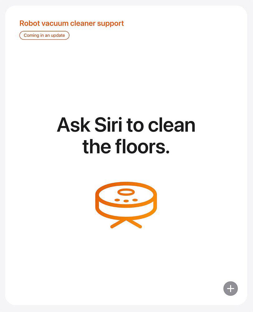 Новое в iOS 18.3 beta 1:  В коде системы найдено упоминание функции запуска в приложении   Дом через   Siri роботов-пылесосов. Пока что функция не активирована для использования, но по описанию в системе, поддерживаются основные функции роботов-пылесосов, такие как управление питанием, режим очистки, запуск/остановка и состояние зарядки.