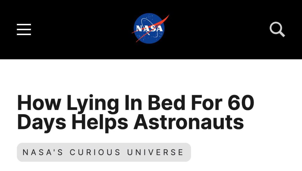 NASA ищет кандидатов для лежания на кровати за 1,5 млн рублей всего за 2 месяца работы.  Испытуемым придётся лежать 60 дней под углом вниз головой, вставать и даже сгибаться будет запрещено. За каждым 24/7 будет происходить слежка.  По окончанию эксперимента кандидатам нужно будет заново учиться стоять, сидеть и ходить.  Наши обычные выходные.  Приколы   - Подпишись!