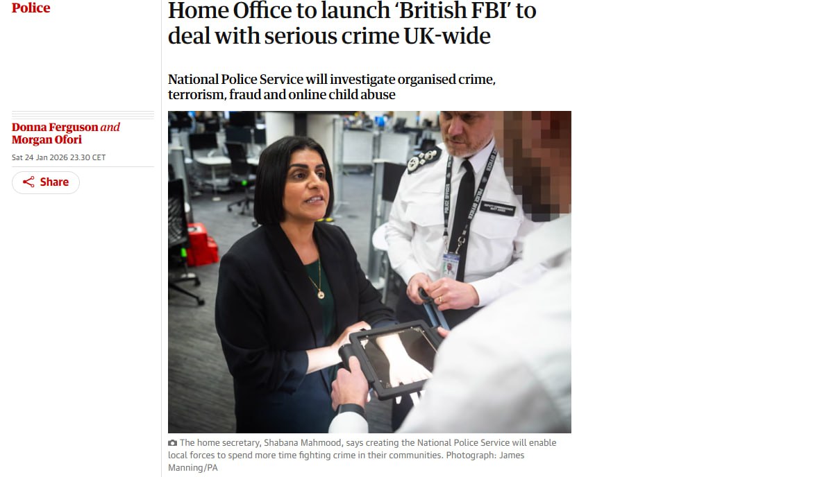 В Британии создадут аналог ФБР пишет The Guardian со ссылкой на главу МВД страны Шабану Махмуд Национальная служба полиции займется в Англии и Уэльсе расследованием самых тяжких видов преступлений таких как терроризм организованная преступность и мошенничество