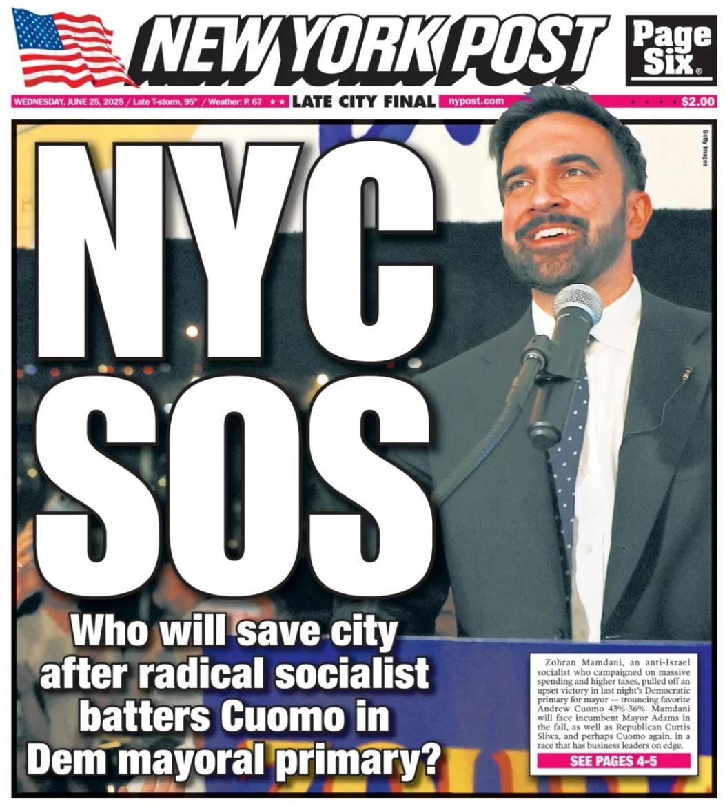 Газета New York Post подает сигнал SOS, вопрошая: «Кто спасает город после того, как радикальный социалист победил Куомо на демократических праймериз выборов мэра?» Напомню, сегодня случилась сенсация: праймериз Демпартии выиграл Зохран Мамдани. Главная идея кандидата: создать сеть муниципальных магазинов с более низкими ценами. Это ж надо, дожили! В Нью-Йорке додумались до кооперативов!