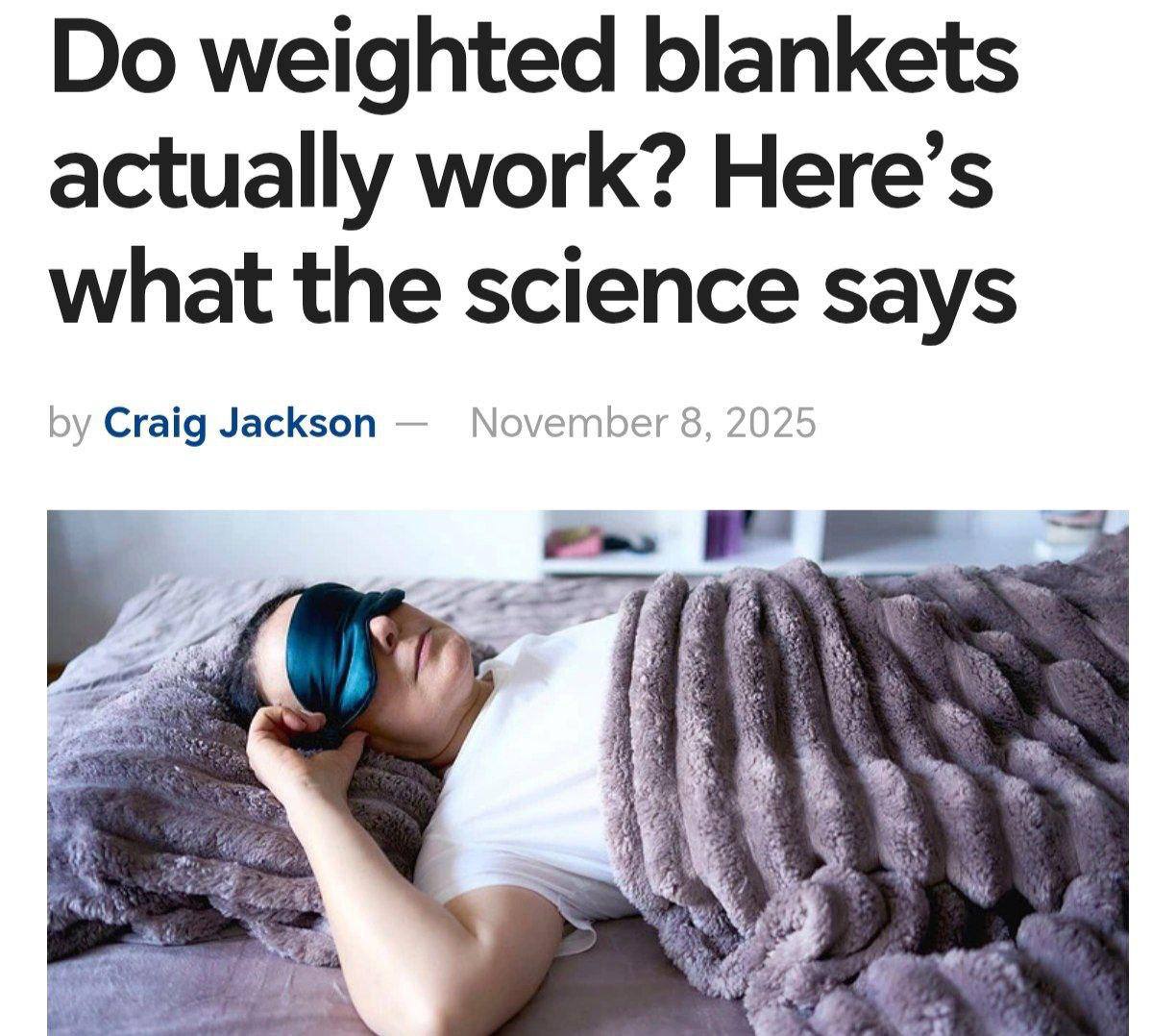 Утяжеленные одеяла на самом деле помогают СДВГшникам и тем у кого депрессия Теперь это подтвердила наука Исследователи объясняют эффект тем что давление ткани имитирует объятия и успокаивает нервную систему Для остальных выраженного результата нет но одеяло все же может быть полезно если плохо засыпаете часто испытываете стресс хотите улучшить качество сна Однако такие одеяла не подходят пожилым людям детям а также тем кто страдает астмой апноэ или сердечными заболеваниями Перед покупкой стоит проконсультироваться с врачом