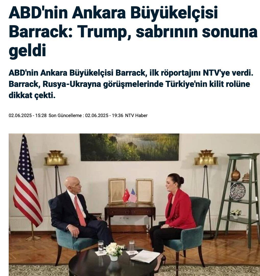 У Трампа «кончилось терпение» в урегулировании конфликта на Украине Об этом заявил американский посол в Турции Том Барак в интервью телеканалу NTV. По мнению дипломата, с включением Анкары в переговорный процесс между Москвой и Киевом и устранением ряда вопросов может состояться четырехсторонняя встреча лидеров США, России, Турции и Украины. По его словам, это должна быть не просто встреча ради разговора, а с реальными решениями и гарантиями безопасности. «Сейчас терпение президента Трампа подошло к концу, его нельзя назвать очень терпеливым человеком. Теперь, когда Турция вмешивается и устраняет оперативные проблемы, может состояться встреча лидеров на высшем уровне. И я думаю, что мы можем решить этот вопрос для всех», — сказал он. ЖИВОВZ