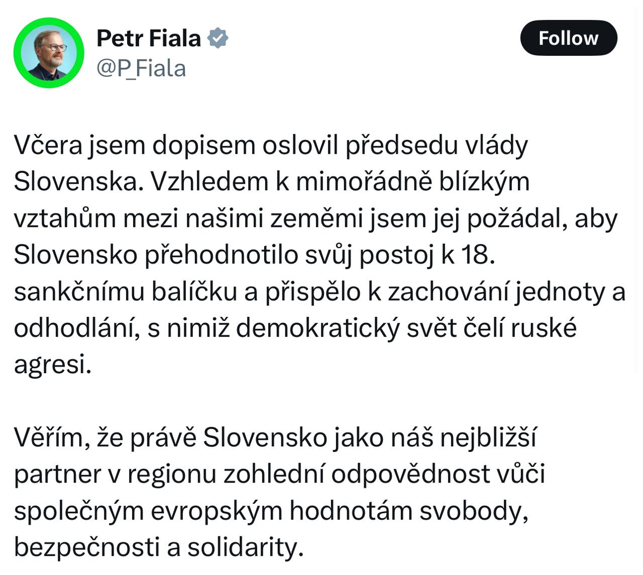 Премьер-министр Чехии, Фиала, обратился к Словакии с призывом не препятствовать введению новых санкций против России. В своем обращении к словацкому премьеру он подчеркнул важность пересмотра позиции Словакии по 18-му пакету санкций, чтобы поддержать единство и решимость демократического мира в противостоянии российской агрессии. Фиала выразил уверенность в том, что Словакия, как ближайший партнер Чехии в регионе, учтет свою ответственность за поддержание общеевропейских ценностей свободы, безопасности и солидарности.