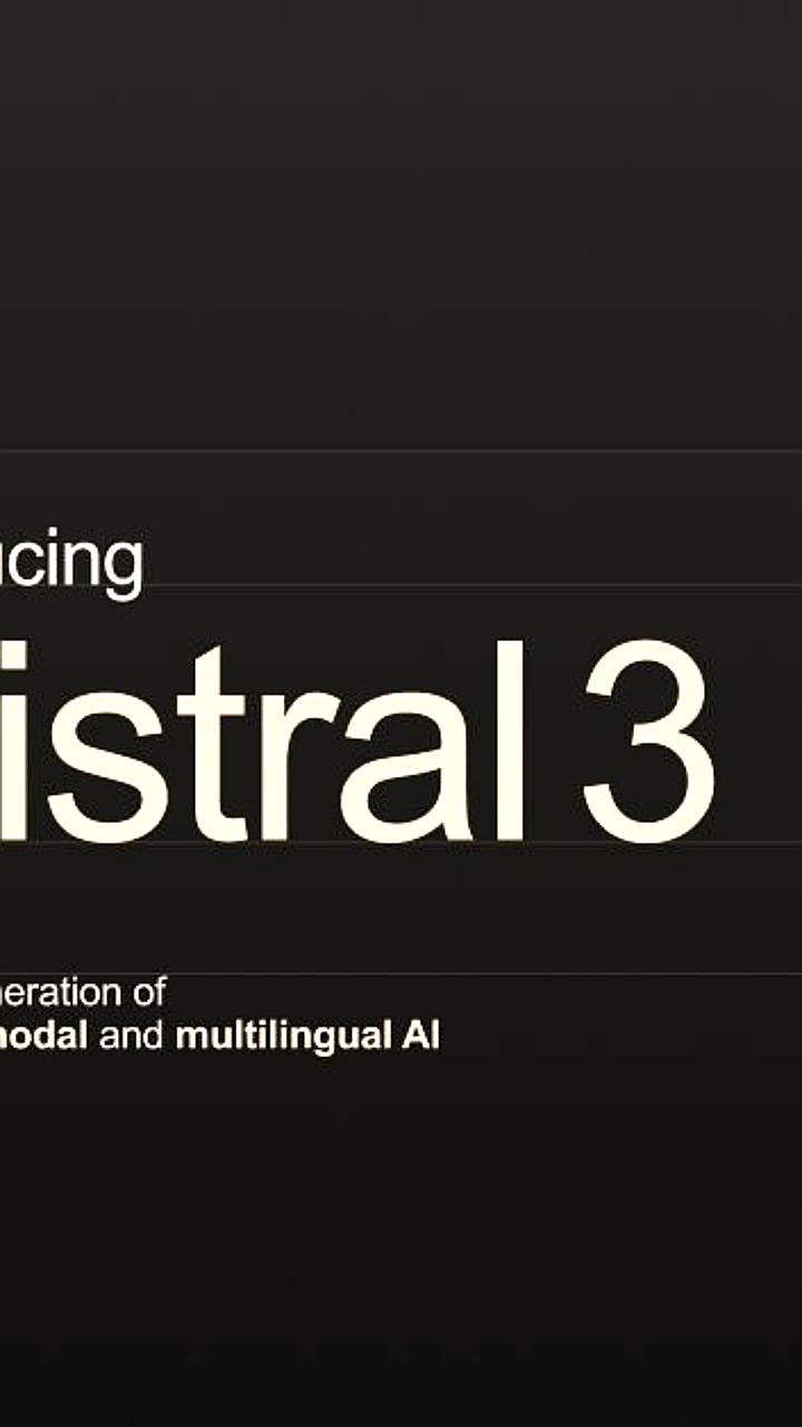 Mistral AI представляет новые модели Mistral 3 и флагман Mistral Large 3